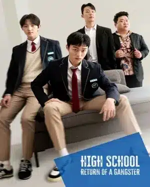 High School Return of a Gangster นักเลงซ่าส์ ท้าวัยเรียน (2024) ซับไทย