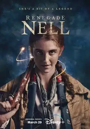 Renegade Nell Season 1