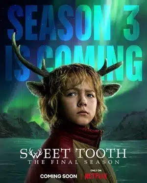 Sweet Tooth Season 3 พากย์ไทย