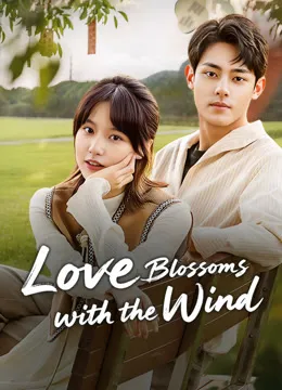 Love Blossoms with the Wind ซับไทย